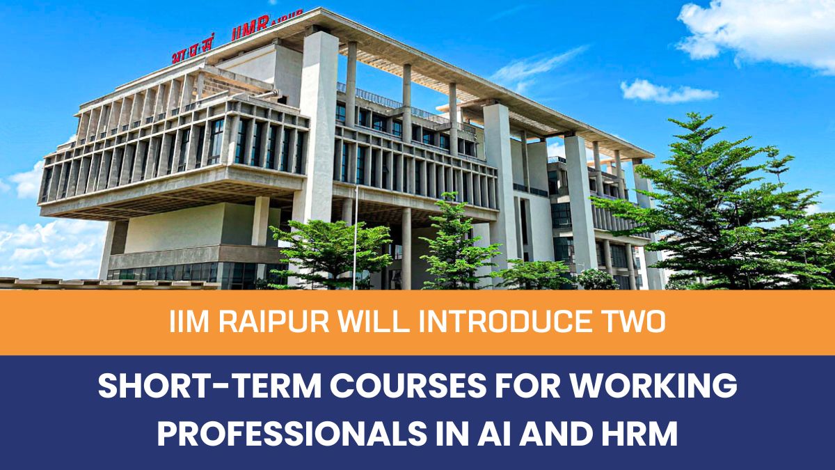 IIM Raipur will Introduce Two Short-Term Courses for Working Professionals in AI and HRM