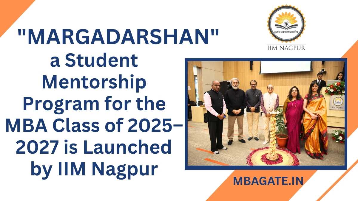 "MARGADARSHAN" a Student Mentorship Program for the MBA Class of 2025–2027 is Launched by IIM Nagpur