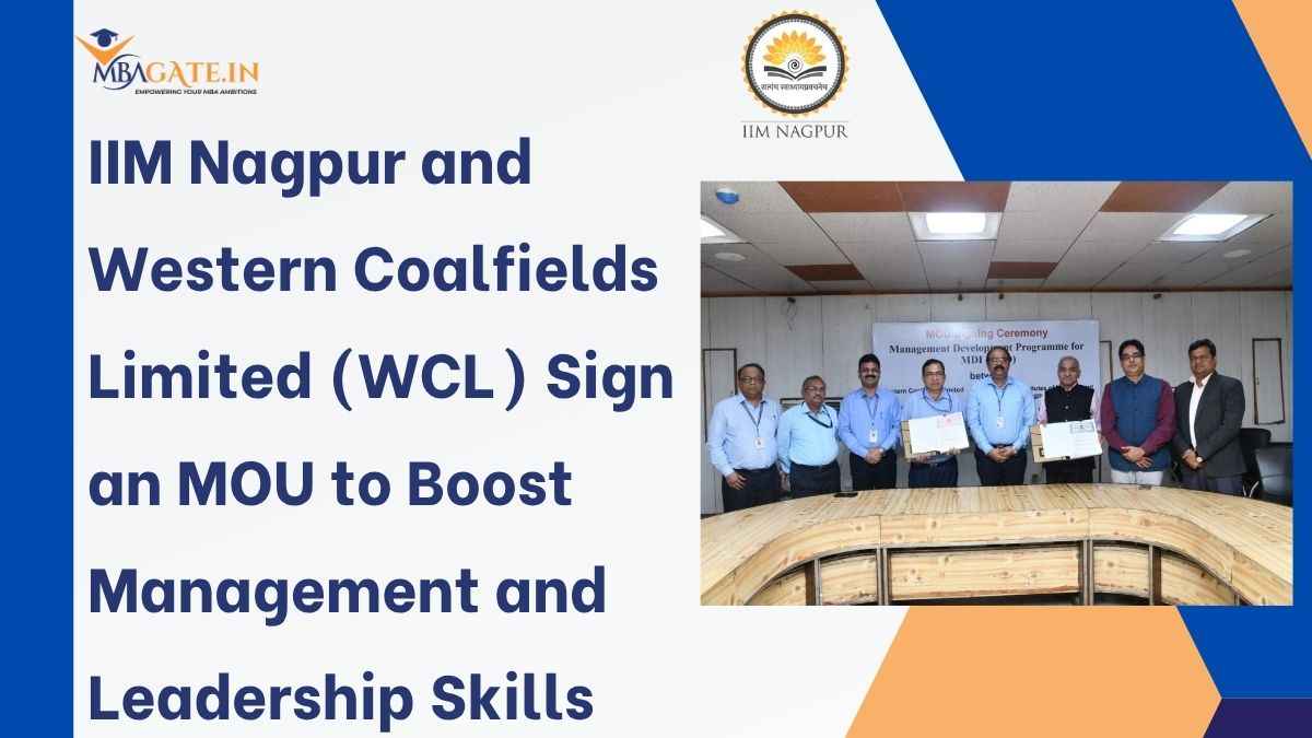 IIM Nagpur and Western Coalfields Limited (WCL) Sign an MOU to Boost Management and Leadership Skills